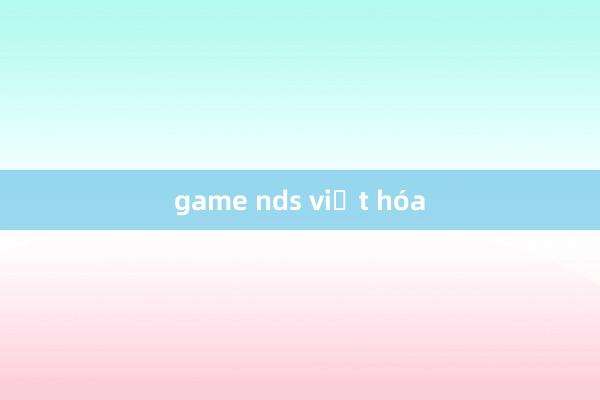 game nds việt hóa