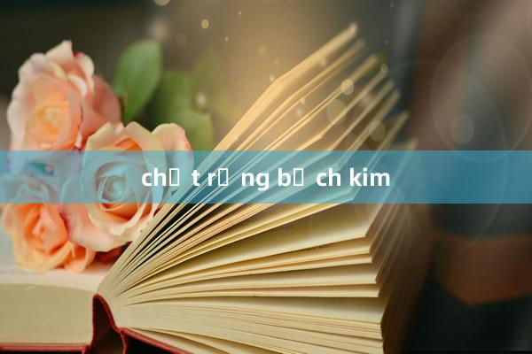 chốt rồng bạch kim