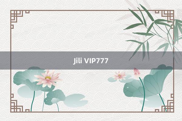 Jili VIP777