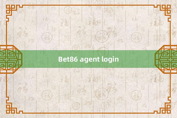 Bet86 agent login